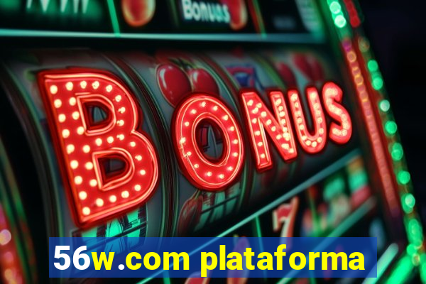 56w.com plataforma