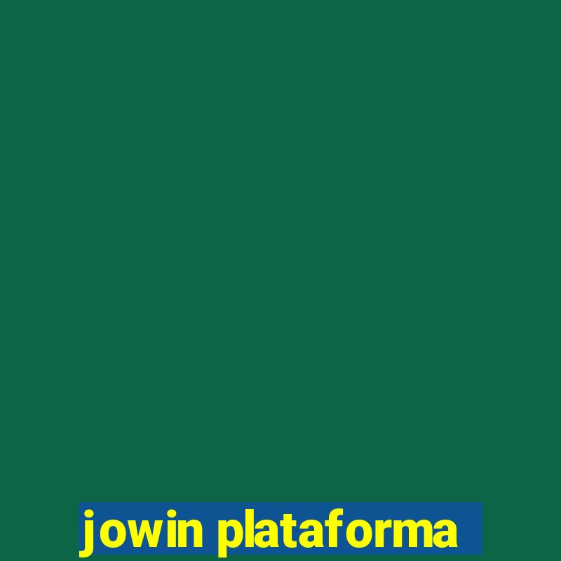 jowin plataforma