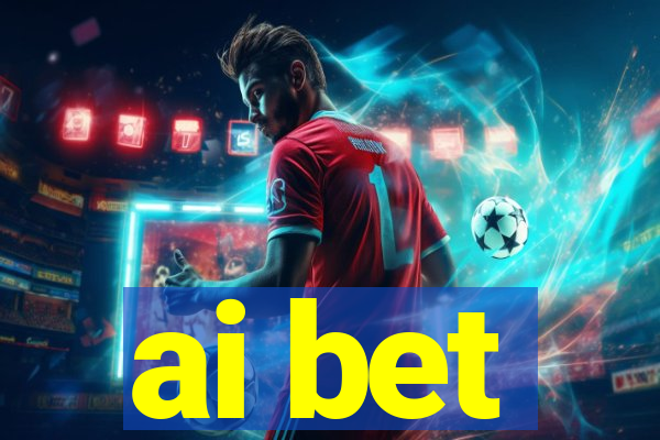 ai bet