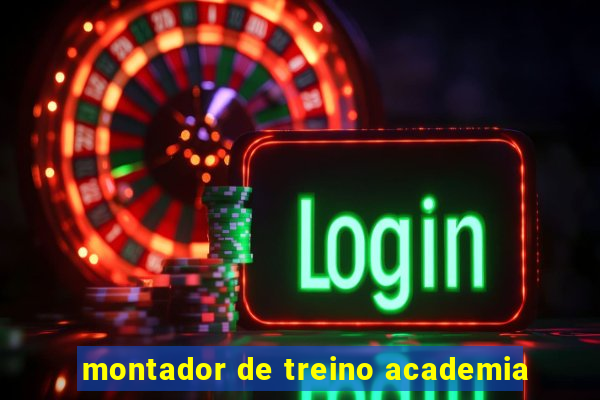 montador de treino academia