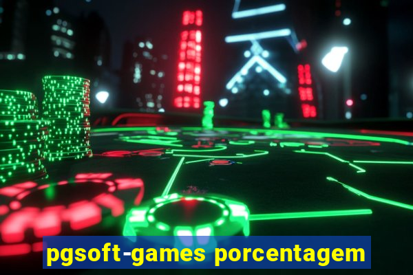 pgsoft-games porcentagem