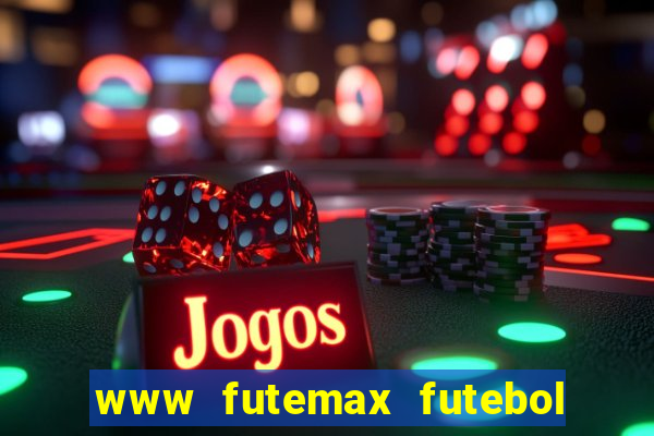 www futemax futebol ao vivo