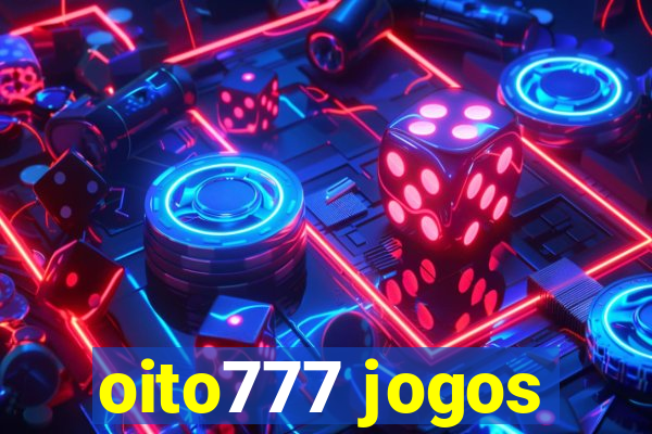 oito777 jogos