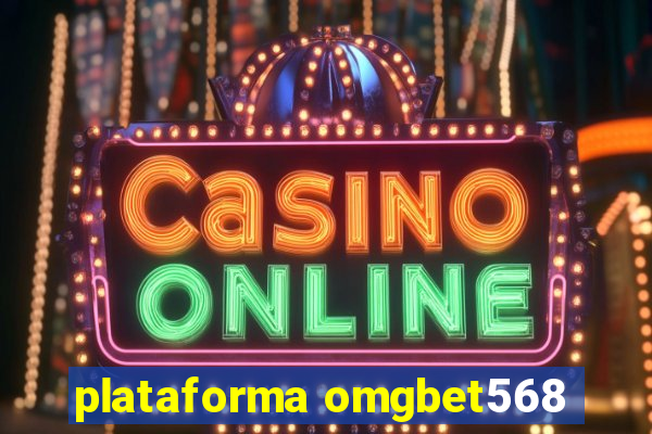 plataforma omgbet568