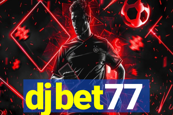 djbet77