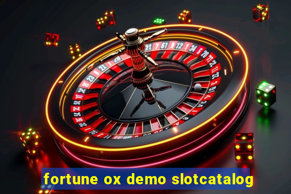 fortune ox demo slotcatalog