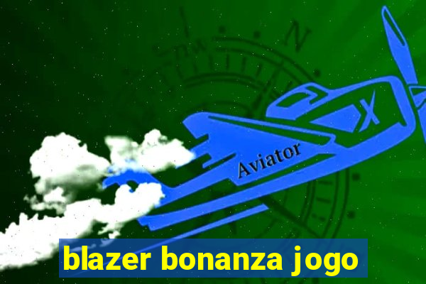 blazer bonanza jogo