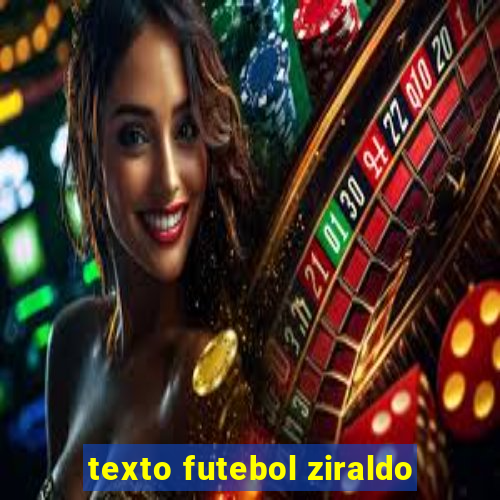 texto futebol ziraldo