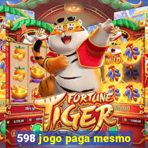 598 jogo paga mesmo