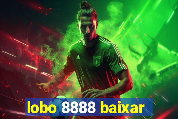 lobo 8888 baixar