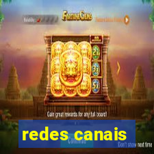 redes canais