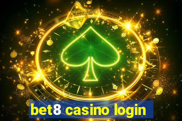 bet8 casino login