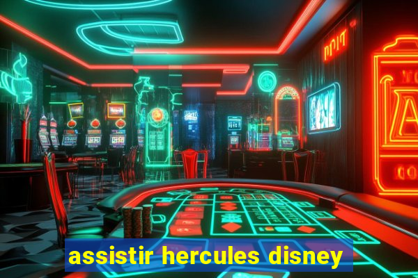 assistir hercules disney