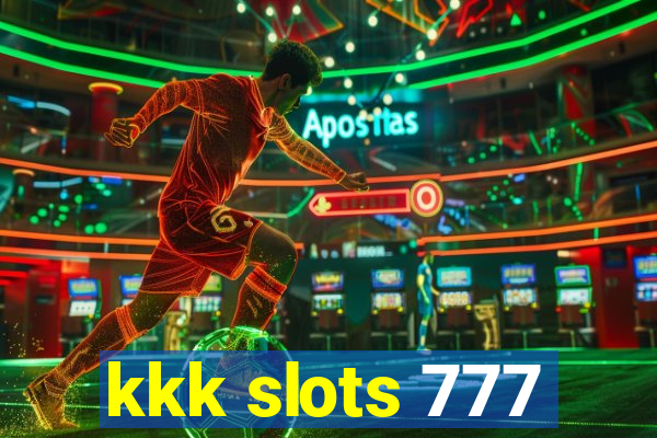 kkk slots 777