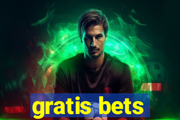 gratis bets