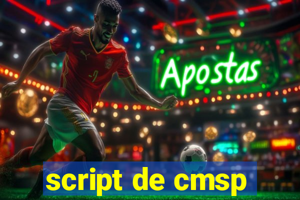 script de cmsp