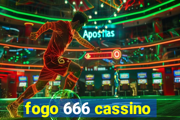 fogo 666 cassino