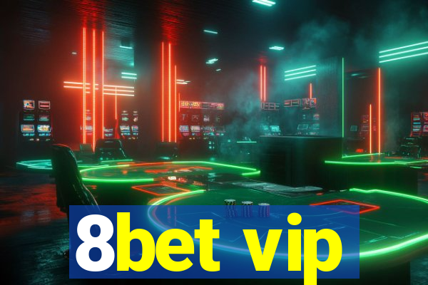 8bet vip