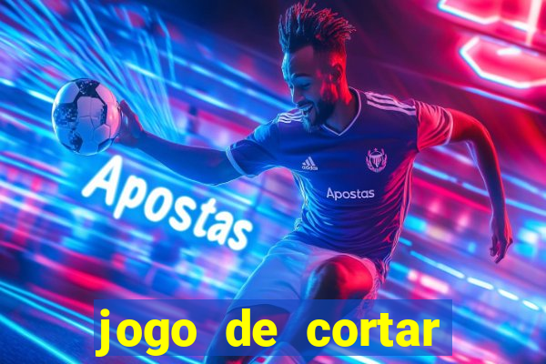 jogo de cortar frutinha para ganhar dinheiro