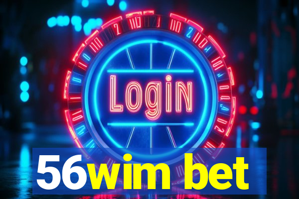 56wim bet