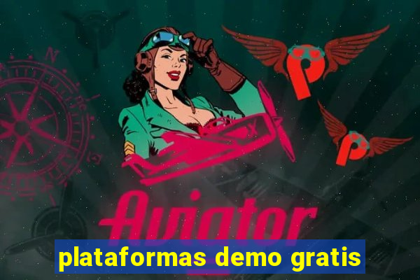 plataformas demo gratis