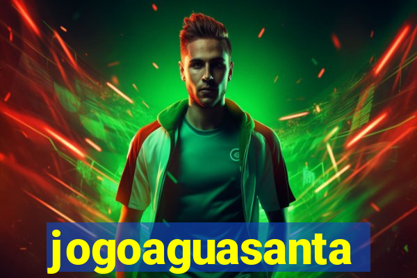 jogoaguasanta