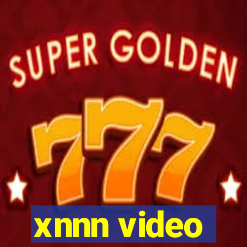 xnnn video