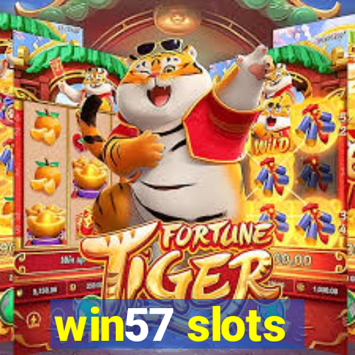 win57 slots