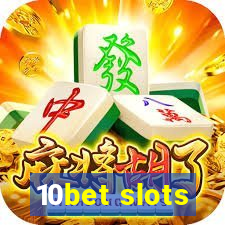 10bet slots