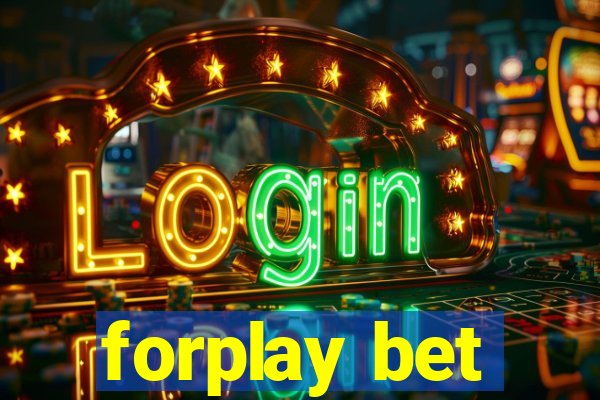 forplay bet