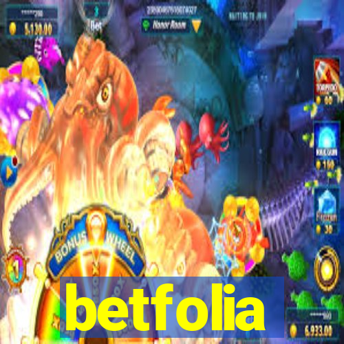 betfolia