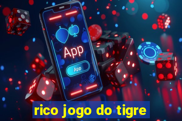 rico jogo do tigre