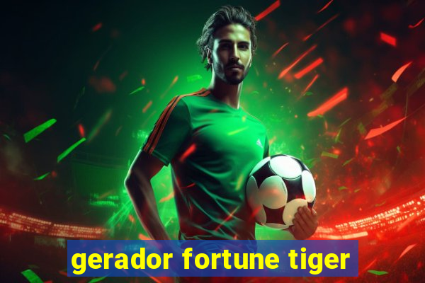 gerador fortune tiger