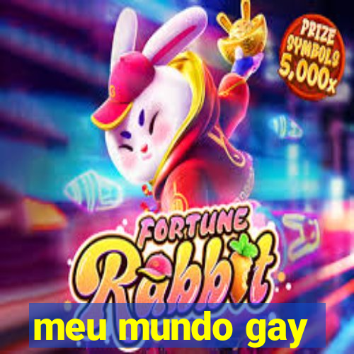 meu mundo gay