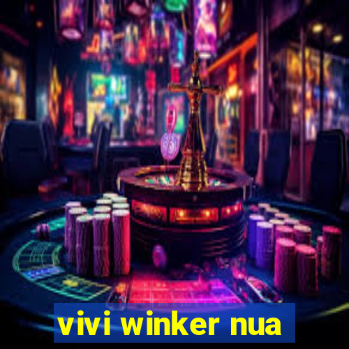 vivi winker nua