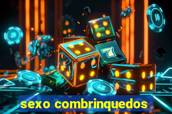 sexo combrinquedos