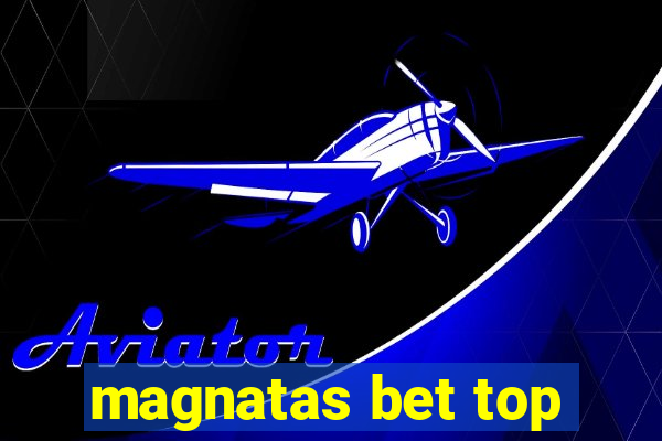 magnatas bet top