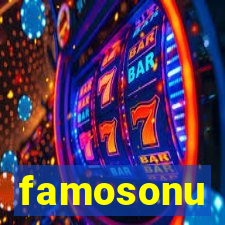 famosonu