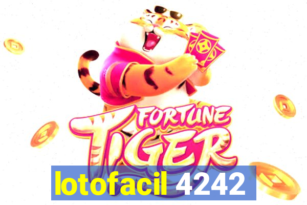 lotofacil 4242