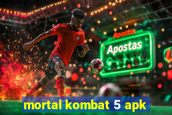 mortal kombat 5 apk