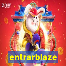 entrarblaze