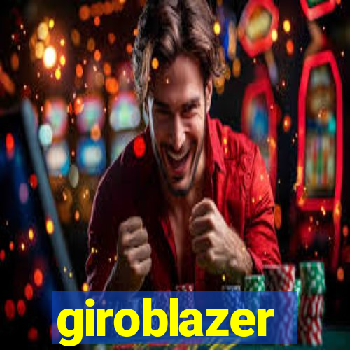 giroblazer