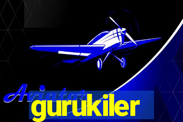 gurukiler