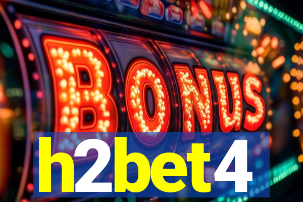 h2bet4