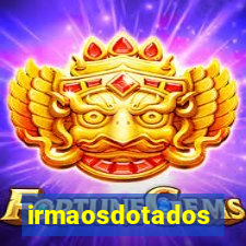 irmaosdotados