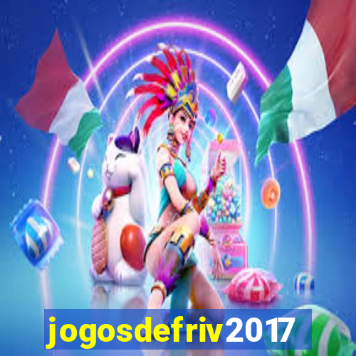 jogosdefriv2017