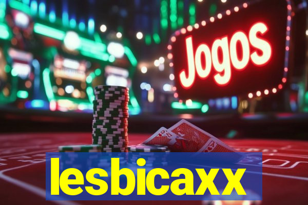 lesbicaxx