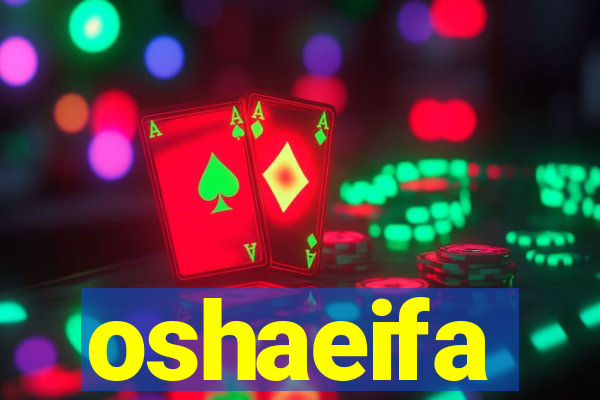 oshaeifa