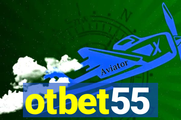 otbet55