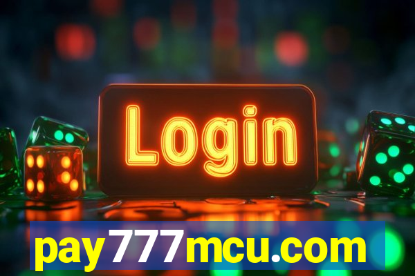 pay777mcu.com